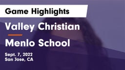 Valley Christian  vs Menlo School Game Highlights - Sept. 7, 2022