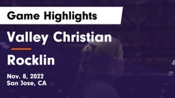 Valley Christian  vs Rocklin  Game Highlights - Nov. 8, 2022