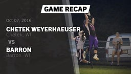 Recap: Chetek Weyerhaeuser  vs. Barron  2016