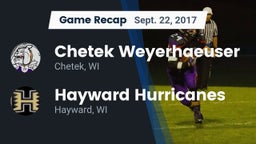 Recap: Chetek Weyerhaeuser  vs. Hayward Hurricanes  2017