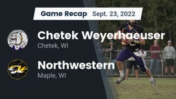 Recap: Chetek Weyerhaeuser  vs. Northwestern  2022