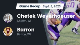 Recap: Chetek Weyerhaeuser  vs. Barron  2023