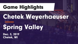 Chetek Weyerhaeuser  vs Spring Valley  Game Highlights - Dec. 3, 2019