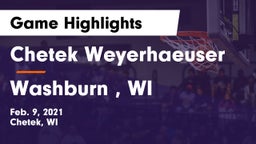 Chetek Weyerhaeuser  vs Washburn , WI Game Highlights - Feb. 9, 2021