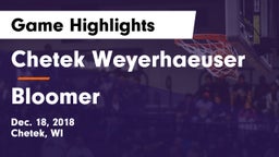 Chetek Weyerhaeuser  vs Bloomer  Game Highlights - Dec. 18, 2018