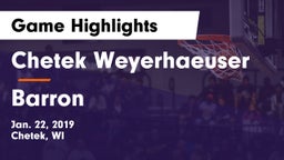 Chetek Weyerhaeuser  vs Barron  Game Highlights - Jan. 22, 2019