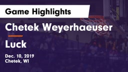 Chetek Weyerhaeuser  vs Luck  Game Highlights - Dec. 10, 2019