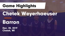 Chetek Weyerhaeuser  vs Barron  Game Highlights - Dec. 20, 2019