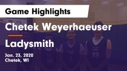 Chetek Weyerhaeuser  vs Ladysmith  Game Highlights - Jan. 23, 2020