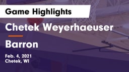 Chetek Weyerhaeuser  vs Barron  Game Highlights - Feb. 4, 2021