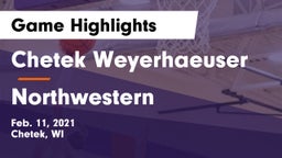 Chetek Weyerhaeuser  vs Northwestern  Game Highlights - Feb. 11, 2021