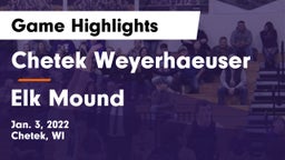 Chetek Weyerhaeuser  vs Elk Mound  Game Highlights - Jan. 3, 2022