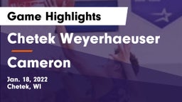 Chetek Weyerhaeuser  vs Cameron  Game Highlights - Jan. 18, 2022