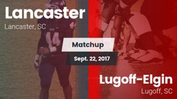 Matchup: Lancaster High vs. Lugoff-Elgin  2017