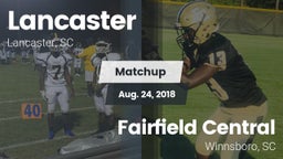 Matchup: Lancaster High vs. Fairfield Central  2018