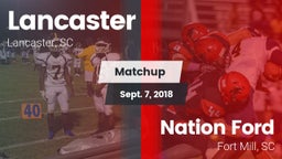 Matchup: Lancaster High vs. Nation Ford  2018