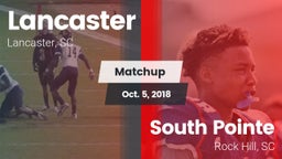 Matchup: Lancaster High vs. South Pointe  2018