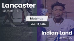 Matchup: Lancaster High vs. Indian Land  2020