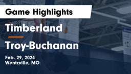 Timberland  vs Troy-Buchanan  Game Highlights - Feb. 29, 2024