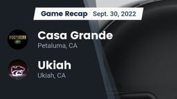 Recap: Casa Grande  vs. Ukiah  2022