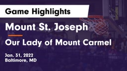 Mount St. Joseph  vs Our Lady of Mount Carmel  Game Highlights - Jan. 31, 2022