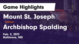 Mount St. Joseph  vs Archbishop Spalding  Game Highlights - Feb. 3, 2022