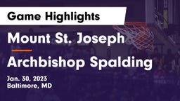 Mount St. Joseph  vs Archbishop Spalding  Game Highlights - Jan. 30, 2023