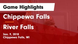 Chippewa Falls  vs River Falls  Game Highlights - Jan. 9, 2018