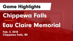 Chippewa Falls  vs Eau Claire Memorial  Game Highlights - Feb. 3, 2018