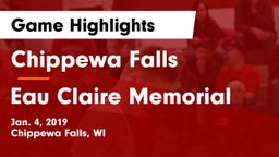 Chippewa Falls  vs Eau Claire Memorial  Game Highlights - Jan. 4, 2019