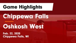 Chippewa Falls  vs Oshkosh West  Game Highlights - Feb. 22, 2020