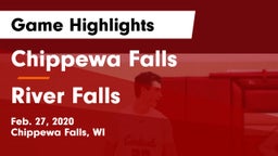 Chippewa Falls  vs River Falls  Game Highlights - Feb. 27, 2020