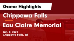 Chippewa Falls  vs Eau Claire Memorial  Game Highlights - Jan. 8, 2021