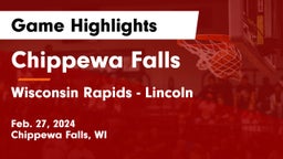 Chippewa Falls  vs Wisconsin Rapids - Lincoln  Game Highlights - Feb. 27, 2024