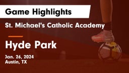 St. Michael's Catholic Academy vs Hyde Park  Game Highlights - Jan. 26, 2024