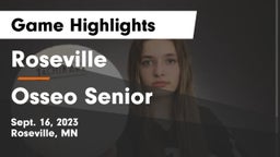 Roseville  vs Osseo Senior  Game Highlights - Sept. 16, 2023