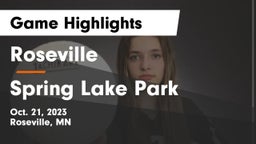 Roseville  vs Spring Lake Park  Game Highlights - Oct. 21, 2023