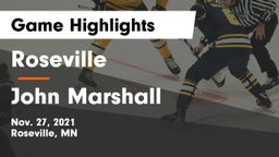 Roseville  vs John Marshall  Game Highlights - Nov. 27, 2021