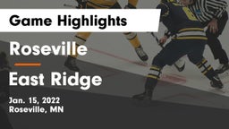 Roseville  vs East Ridge  Game Highlights - Jan. 15, 2022
