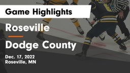 Roseville  vs Dodge County  Game Highlights - Dec. 17, 2022