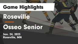 Roseville  vs Osseo Senior  Game Highlights - Jan. 24, 2023