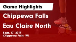 Chippewa Falls  vs Eau Claire North  Game Highlights - Sept. 17, 2019