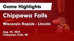 Chippewa Falls  vs Wisconsin Rapids - Lincoln  Game Highlights - Aug. 30, 2022
