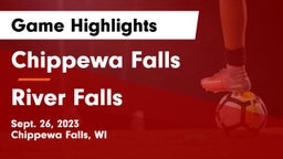 Chippewa Falls  vs River Falls  Game Highlights - Sept. 26, 2023