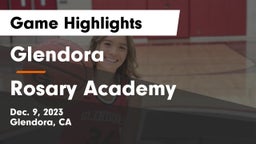 Glendora  vs Rosary Academy Game Highlights - Dec. 9, 2023