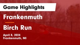 Frankenmuth  vs Birch Run  Game Highlights - April 8, 2024