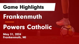 Frankenmuth  vs Powers Catholic  Game Highlights - May 31, 2024