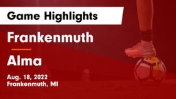 Frankenmuth  vs Alma  Game Highlights - Aug. 18, 2022