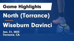 North (Torrance)  vs Wiseburn Davinci Game Highlights - Jan. 31, 2023