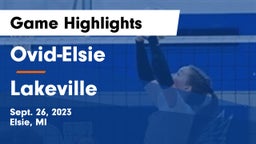 Ovid-Elsie  vs Lakeville  Game Highlights - Sept. 26, 2023